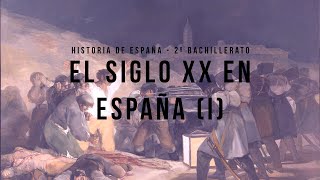 EL SIGLO XX EN ESPAÑA I 19011931  TEMARIO SELECTIVIDAD 9 [upl. by Modesty]