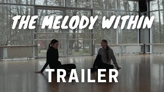 THE MELODY WITHIN TRAILER  a shortfilm [upl. by Dej]