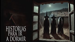 EL ACECHO DE LAS BRUJAS HISTORIAS DE HORROR [upl. by Katherine61]