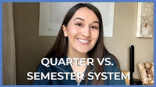 Quarter vs Semester System  Pros and Cons  My Thoughts [upl. by Bissell440]