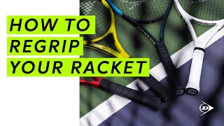 How to regrip your racket  In every way [upl. by Nylknarf614]