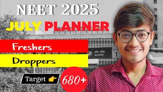 JULY Planner For NEET 2025 Students  Ultimate Plan Strategy [upl. by Aenyl]