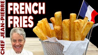 How To Make Perfect French Fries  Chef JeanPierre [upl. by Podvin110]