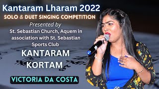 Konkani song  Kantaram Kortam Victoria da Costa  KANTARAM LHARAM 2022  St Sebastian Church Goa [upl. by Dyolf271]