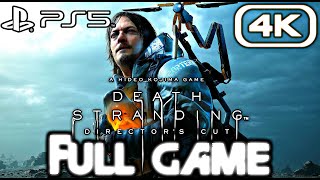 DEATH STRANDING DIRECTORS CUT Gameplay Walkthrough FULL GAME 4K ULTRA HD No Commentary [upl. by Matthaus]