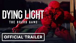 Dying Light The Board Game  Official Trailer [upl. by Ssenav388]