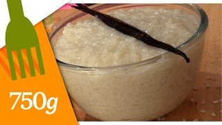 Recette de Riz au lait parfumé  750g [upl. by Enait723]