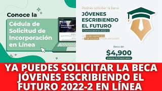 Ya TODOS Pueden Solicitar la Beca Jóvenes Escribiendo el Futuro en Línea Susceptible [upl. by Rosanne]