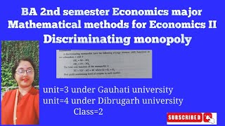 discriminating monopoly BA 2nd semester mathematical economics [upl. by Cowey]