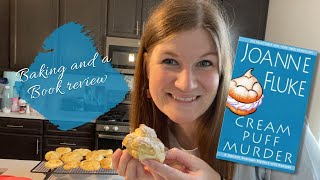 Cream Puff Murder  Baking and a Book Review [upl. by Ardekal]