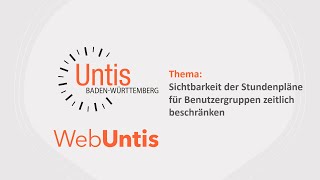 WebUntis Sichtbarkeit der Stundenpläne für Benutzergruppen beschränken [upl. by Hilaire833]