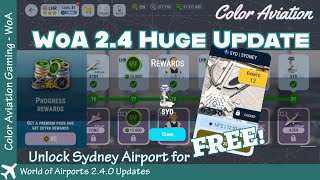 Unlock the New Sydney Airport for FREE World of Airports 24 New Updates with new gameplay airport [upl. by Aicilaf]