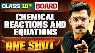 WARRIOR 2025 CHEMICAL REACTIONS AND EQUATIONS in 1 Shot FULL CHAPTER TheoryPYQs Class 10 Boards [upl. by Aenahs]