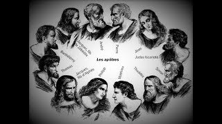 Les apôtres leur vie secrète  The apostles their secret life [upl. by Luebke]