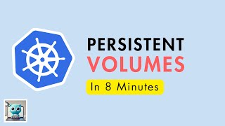 Persistent Volumes in Kubernetes [upl. by Lewiss701]