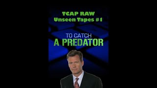 To Catch a Predator Predator Raw  The Unseen Tapes 1 FULL CLIP [upl. by Bowie]