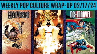 Weekly Pop Culture WrapUp 021724 [upl. by Zacek]