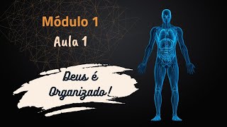 Módulo1  Aula 1  Organização Funcional do Corpo Humano [upl. by Troxell]