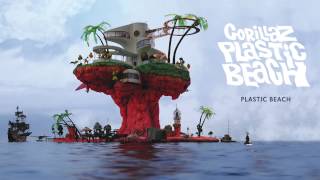 Gorillaz  Plastic Beach  Plastic Beach [upl. by Lari]