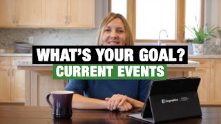 Whats Your Goal  Current Events [upl. by Kimbell]