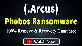 SOLVED ✅ Arcus Arcus Phobos family ransomware virus  removal and decryption [upl. by Maon]