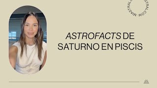 Astrofacts de Saturno en Piscis ♓ [upl. by Monto344]