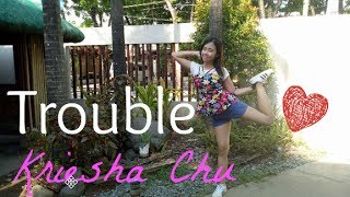 Kriesha Chu크리샤 츄  Trouble [upl. by Atsed]