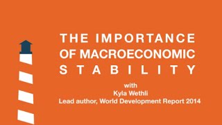 The Importance of Macroeconomic Stability [upl. by Reade]