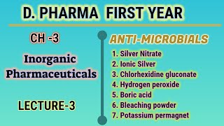 Antimicrobialsinorganic pharmaceuticalsCH3L3Pharmaceutical chemistryDPharmafirst year [upl. by Welles]