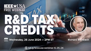 IEEEUSA Webinar RampD Tax Credits [upl. by Olracnaig]