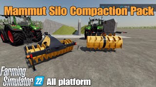 Mammut Silo Compaction Pack  FS22 mod for all platforms [upl. by Metsky]