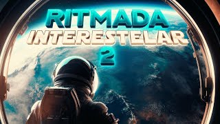 ritmada interestelar 2 musica [upl. by Aillij462]