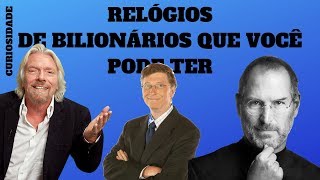 Relógios de Bilionários Que Você Pode Ter [upl. by Munmro]