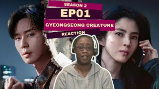 Gyeongseong Creature  경성크리처  Gyeongseong Creature 2x1 Reaction  Gyeongseong Creature Kdrama [upl. by Brandais]