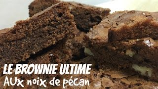 La recette du Brownie aux noix de Pécan [upl. by Indyc]