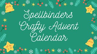 Spellbinders Crafty Advent Calendar Day 6 [upl. by Giardap]