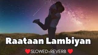 ✨Raataan Lambiyan 🖤SlowReverb🩵 Lofi song [upl. by Ikram]