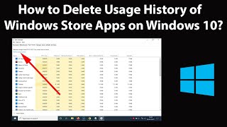 How to Delete Usage History of Windows Store Apps on Windows 10 [upl. by Adnarb]