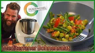 Mediterraner Bohnensalat  Thermomix Rezepte aus dem Wunderkessel [upl. by Hajan365]