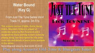 Waterbound Key GSong amp tune American Bluegrass Old time amp Folk Music [upl. by Sinoda24]