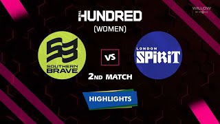 Highlights 2nd Match Southern Brave Women vs London Spirit Women  2nd Match SOBW VS LOSW [upl. by Ring974]