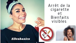 Arrêt de la cigarette  Bienfaits visibles [upl. by Joselyn490]