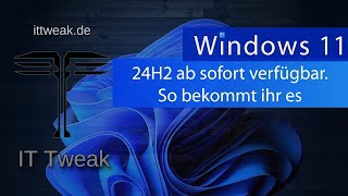 Windows 11  So bekommt ihr das Update 24H2 [upl. by Waverly]