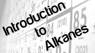 Introduction to alkanes [upl. by Anilrats]