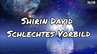 Shirin David  Schlechtes Vorbild Lyric Video [upl. by Ahsik]