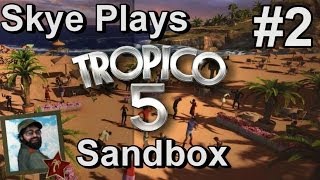 Tropico 5 Gameplay Sandbox 2 ►Population and Plantations◀ Lets PlayTips Tropico 5 [upl. by Airdnas190]