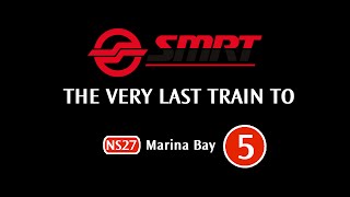 SMRT  The Very Last Train to 5 Marina Bay  C151 055056 [upl. by Naujyt]