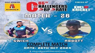 SWICH VS ABBOTT 86TH CC COMPLETE MATCH cricket cricketvideo corporatecricket karachi [upl. by Kreegar]