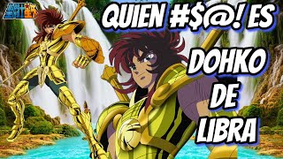 ¿Quién es Dohko de Libra El Tigre de China ♎♎♎ Saint Seiya [upl. by Wallinga764]