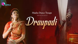 DRAUPADI By MUDRA [upl. by Alisan]